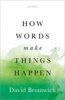 How words make things happen /