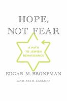 Hope, not fear : a path to Jewish renaissance /