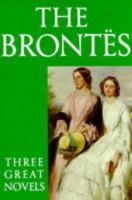 Jane Eyre / Charlotte Brontë. Wuthering Heights / Emily Brontë. The tenant of Wildfell Hall / Anne Brontë.