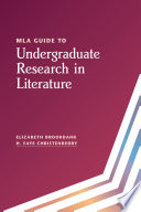 MLA guide to undergraduate research in literature