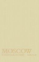 Moscow : a cultural history /