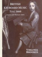 British keyboard music to c.1660 : sources and thematic index /