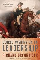 George Washington On Leadership.