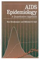 AIDS epidemiology a quantitative approach /