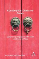 Consumption, cities, and states : comparing Singapore with Asian and western cities /