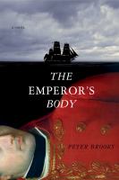 The emperor's body : a novel /