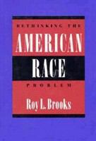 Rethinking the American race problem