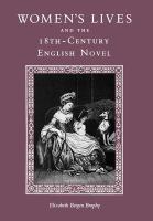 Women's lives and the 18th-century English novel /