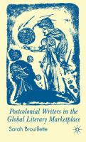 Postcolonial writers in the global literary marketplace