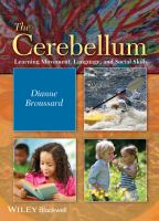 The cerebellum learning movement, language, and social skills /