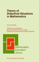 Theory of didactical situations in mathematics didactique des mathématiques, 1970-1990 /