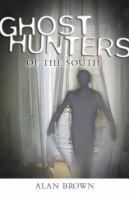 Ghost Hunters of the South.