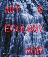 Art & ecology now /