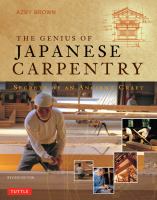 The genius of Japanese carpentry secrets of an ancient craft /