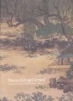 Transcending turmoil : painting at the close of China's empire, 1796-1911 /