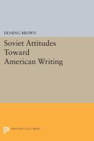 Soviet attitudes toward American writing.