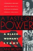 A taste of power : a Black woman's story /