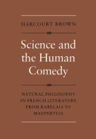 Science and the Human Comedy : Natural Philosophy in French Literature from Rabelais to Maupertuis.