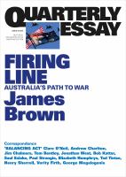 Quarterly Essay 62 : Australia's Path to War.