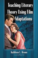 Teaching literary theory using film adaptations /