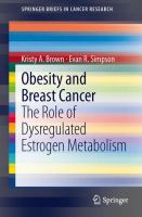 Obesity and breast cancer the role of dysregulated estrogen metabolism /