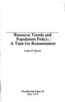 Resource trends and population policy : a time for reassessment /