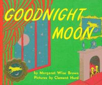 Goodnight moon /