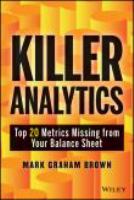 Killer analytics top 20 metrics missing from your balance sheet /