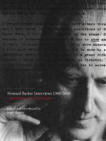 Howard Barker Interviews 19802010 : Conversations in Catastrophe.