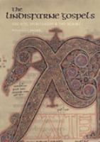 The Lindisfarne Gospels : society, spirituality and the scribe /