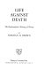 Life against death : the psychoanalytical meaning of history /