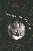 Journeys of the mind : a life in history /