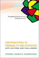 Contributions To Probability And Statistics : Applications and Challenges - Proceedings of the International Statistics Workshop, University of Canberra, 4-5 April 2005.