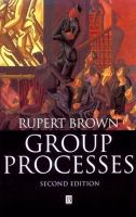 Group processes : dynamics within and between groups /