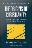 The origins of Christianity a historical introduction to the New Testament /