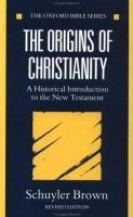 The origins of Christianity : a historical introduction to the New Testament /