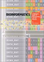 Bioinformatics : a biologist's guide to biocomputing and the internet /