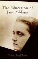 The education of Jane Addams /