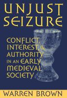 Unjust seizure : conflict, interest, and authority in an early medieval society /