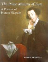 The prime minister of taste : a portrait of Horace Walpole /