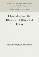 Clarendon and the Rhetoric of Historical Form /