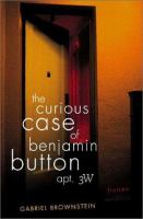 The curious case of Benjamin Button, Apt. 3W /