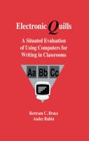 Electronic quills : a situated evaluation of using computers for writing in classrooms /