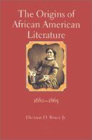 The origins of African American literature, 1680-1865 /