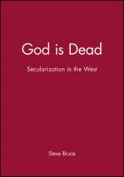 God is dead : secularization in the West /