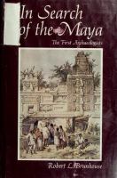 In search of the Maya; the first archaeologists /