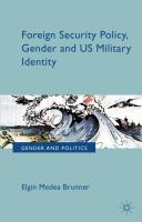 Foreign security policy, gender and US military identity