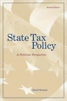 State tax policy : a political perspective /