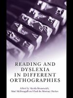 Reading and Dyslexia in Different Orthographies.
