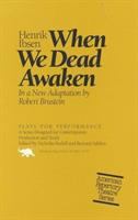 When we dead awaken /